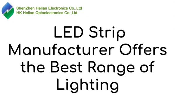 LED Strip Manufacturer Offers the Best Range of Lighting