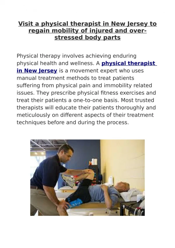 Visit a physical therapist in New Jersey to regain mobility of injured and over-stressed body parts