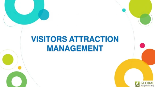 Power Point Presentation on Visitors Attraction Management
