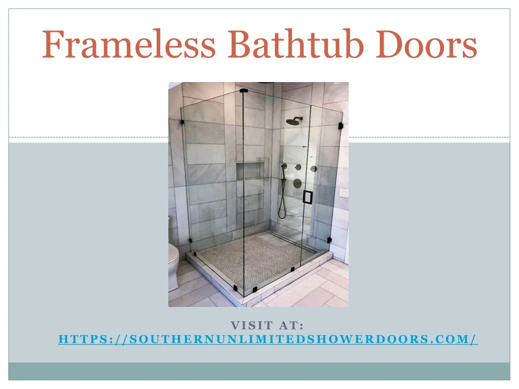 frameless bathtub doors