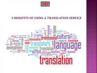 5 benefits of using a translation service - slide 1