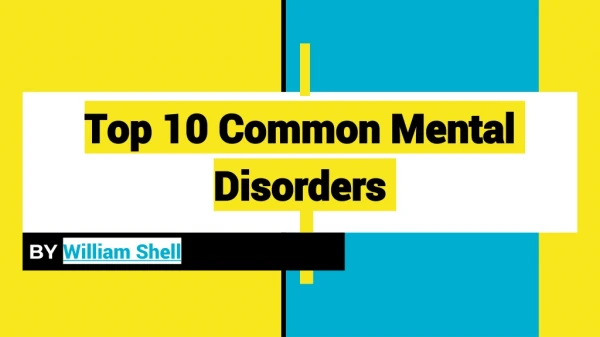 Top 10 Common Mental Disorders
