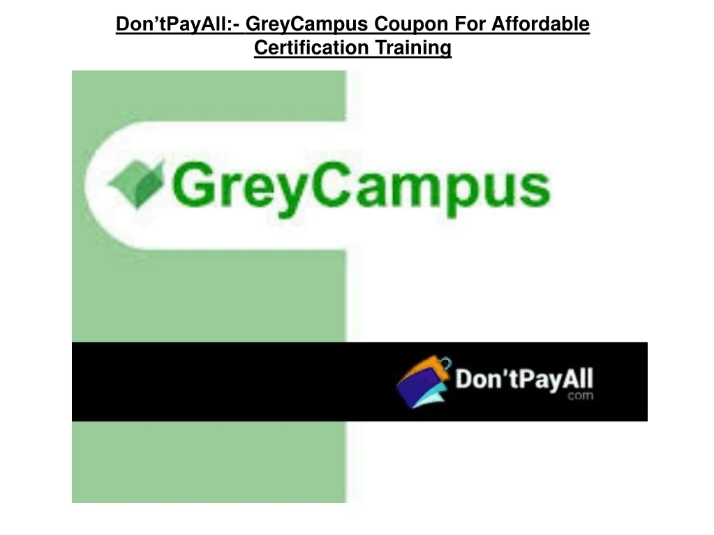 don tpayall greycampus coupon for affordable