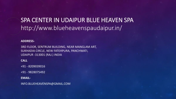 Spa Center in Udaipur Blue Heaven Spa