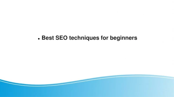 Best SEO techniques for beginners