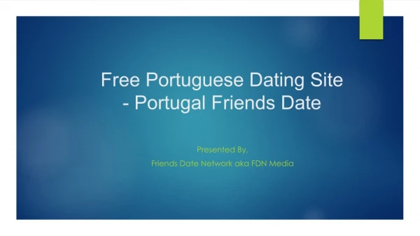 Free Portuguese Dating Site - Portugal Friends Date
