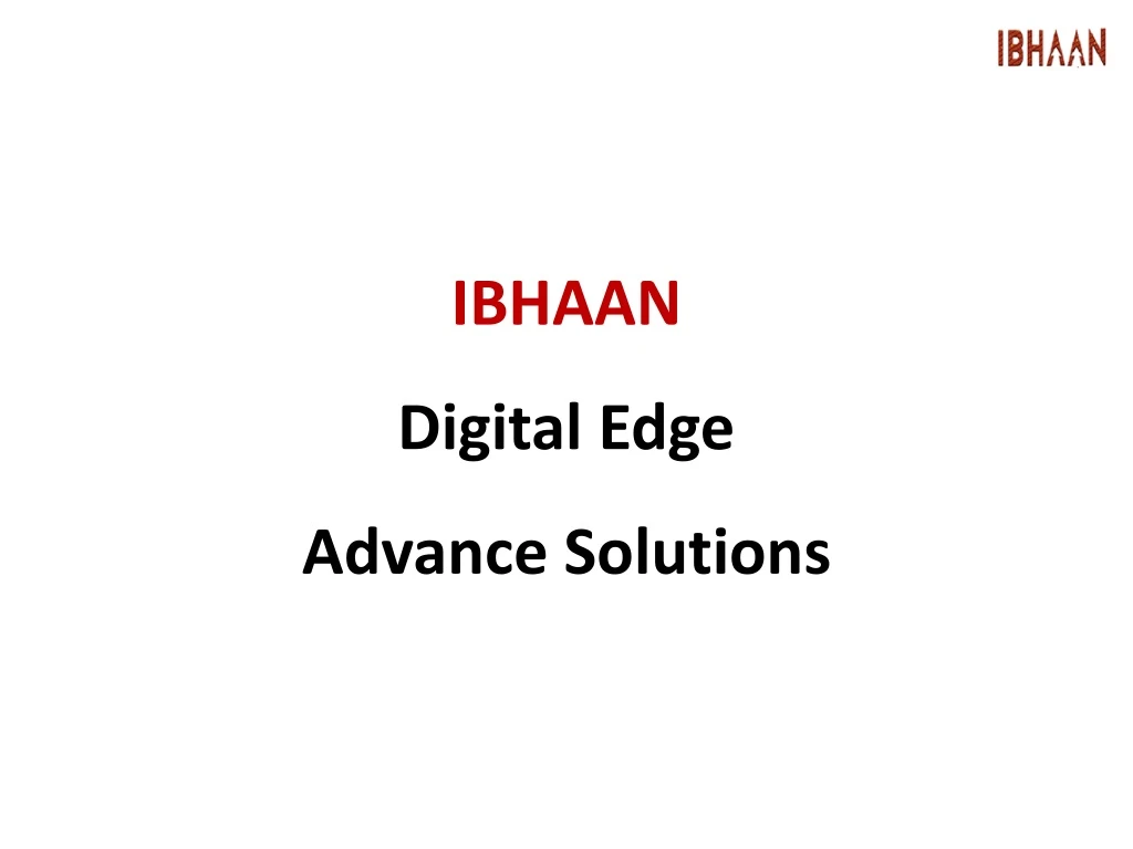 ibhaan digital edge advance solutions