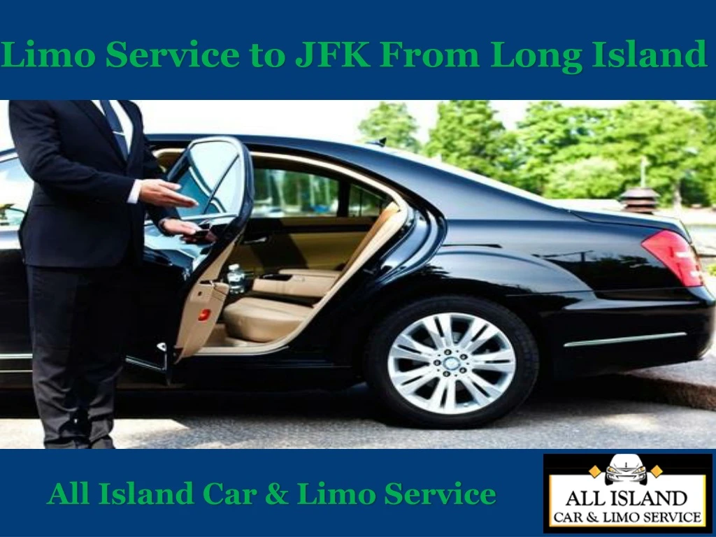 limo service to jfk from long island