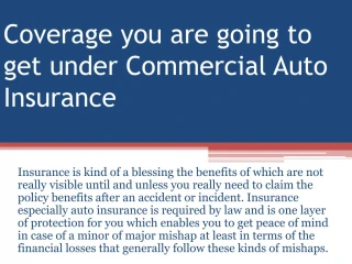 Coverage you are going to get under Commercial Auto Insurance - slide 1