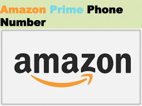 Amazon Prime Phone Number 1 (877) 717-8111 Amazon Prime Toll-Free