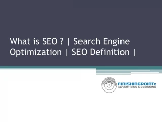 What is SEO ? | Search Engine Optimization | SEO Definition | - slide 1