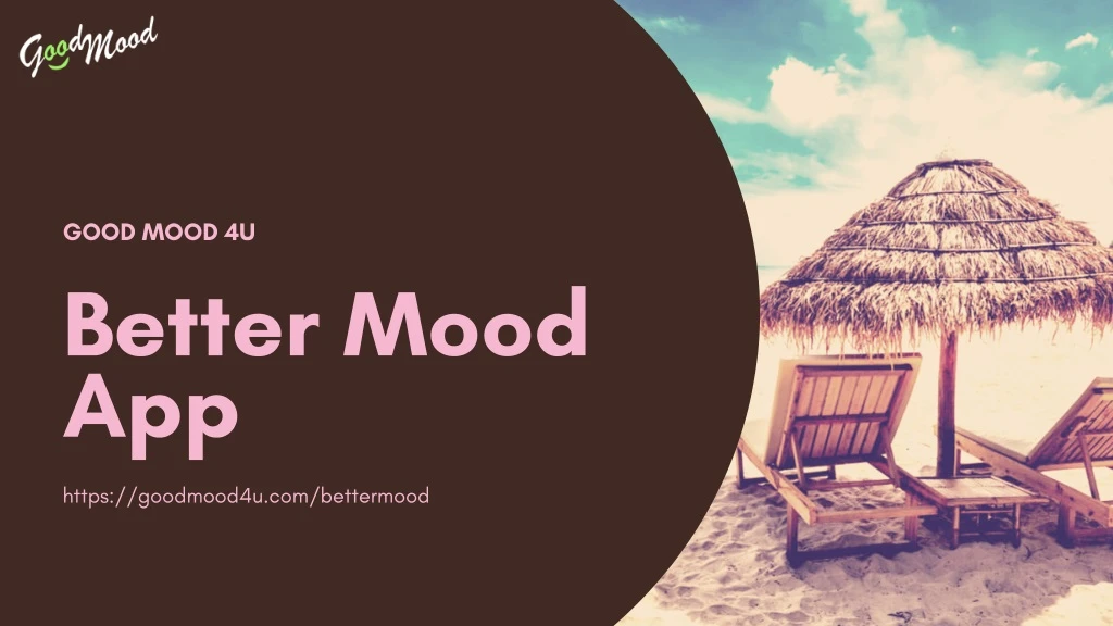 good mood 4u better mood app