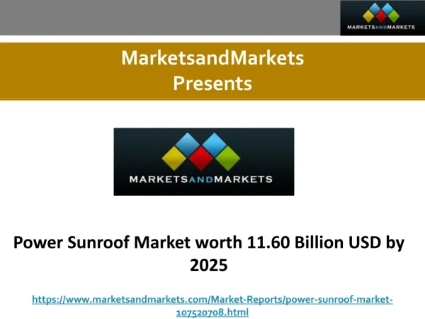 Power Sunroof Market worth 11.60 Billion USD by 2025