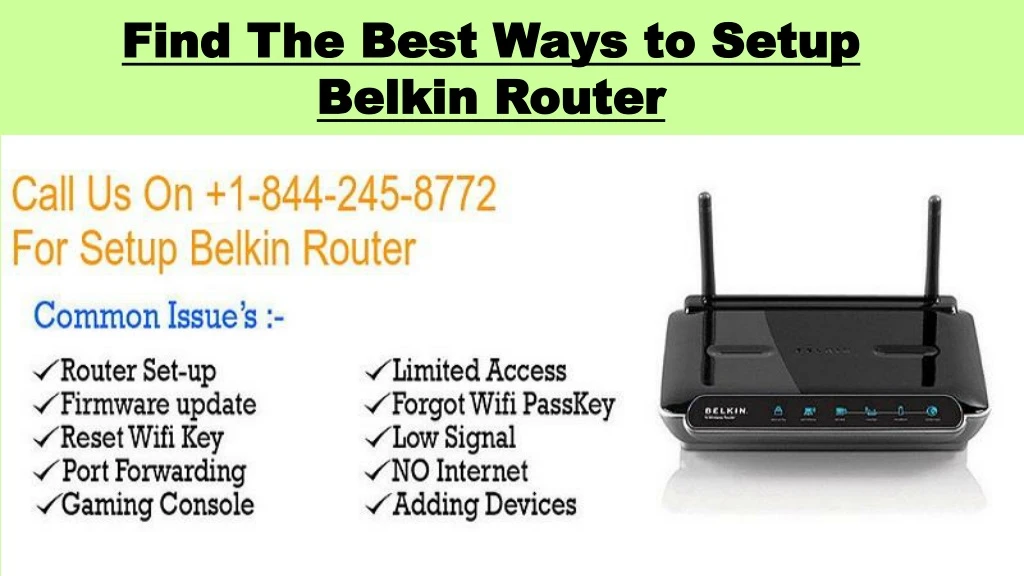find the best ways to setup belkin router