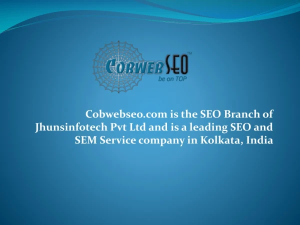 Cobwebseo.com, SEO Company in Kolkata, India, SEM and SMO Se