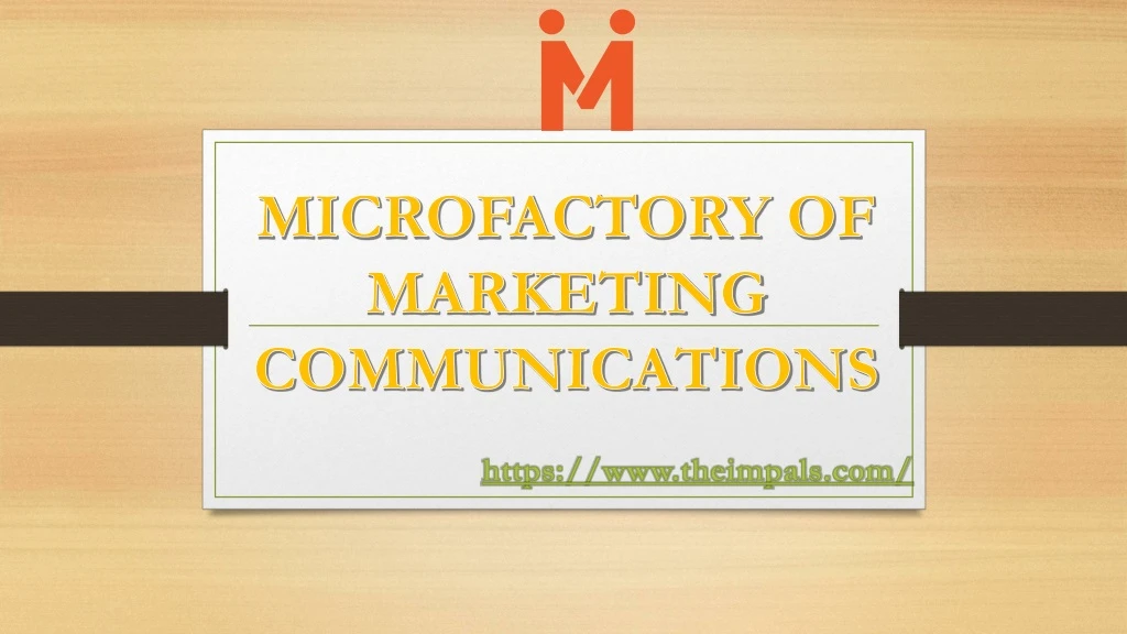 microfactory of marketing communications