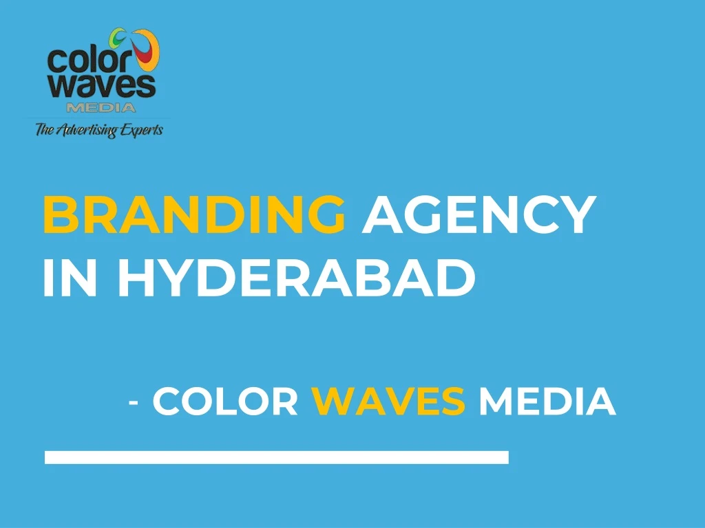 branding agency in hyderabad color waves media