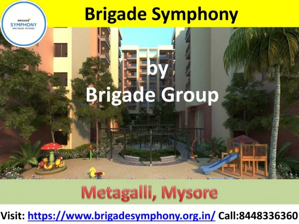 Residential apartments for sale in Brigade Symphony Mysore