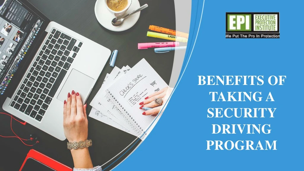 benefits of taking a security driving program