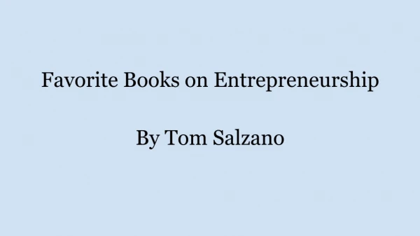 Tom Salzano Favourite Books on Entrepreneurship
