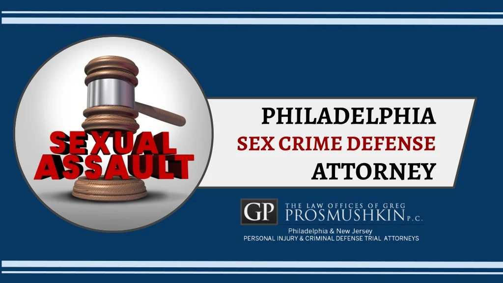 philadelphia sex crime defense attorney