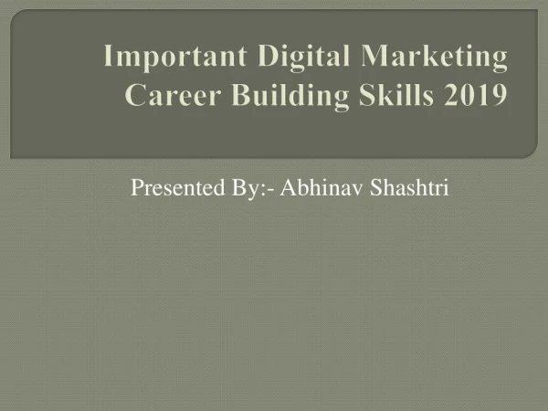 Important Digital Marketing Career Building Skills 2019