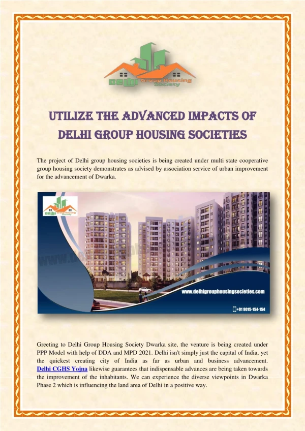 Utilize The Advanced Impacts of Delhi Group Housing Societies