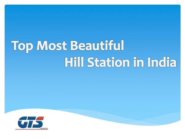Most Visited Hill Station in India - GTS Cab