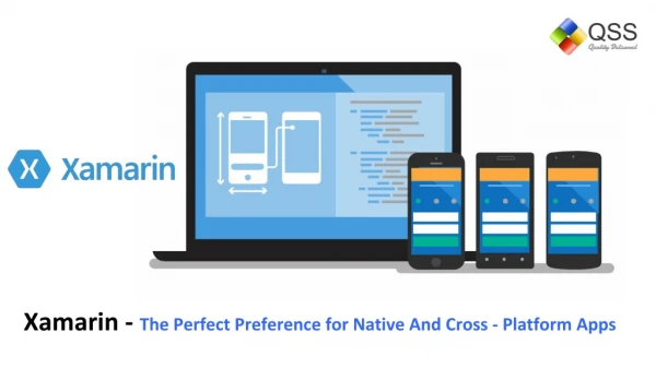 Xamarin-The Perfect Preference For Native And Cross-Platform Apps