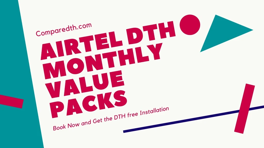 comparedth com airtel dth monthly value pa c ks