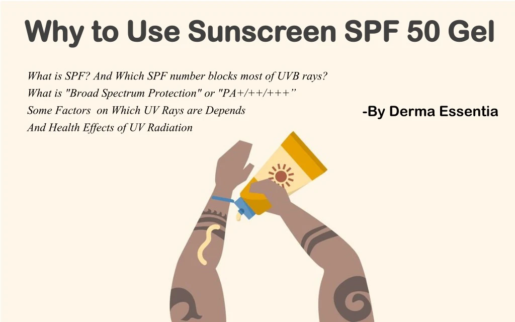 why to use sunscreen spf 50 gel