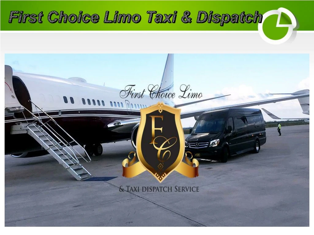 first choice limo taxi dispatch