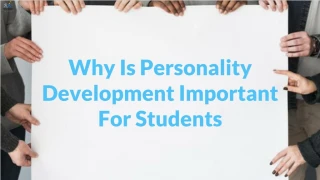 Why Is Personality Development Important For Students