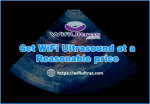Shop Wifi Ultrasound equipments at its best price! from WifiUltras