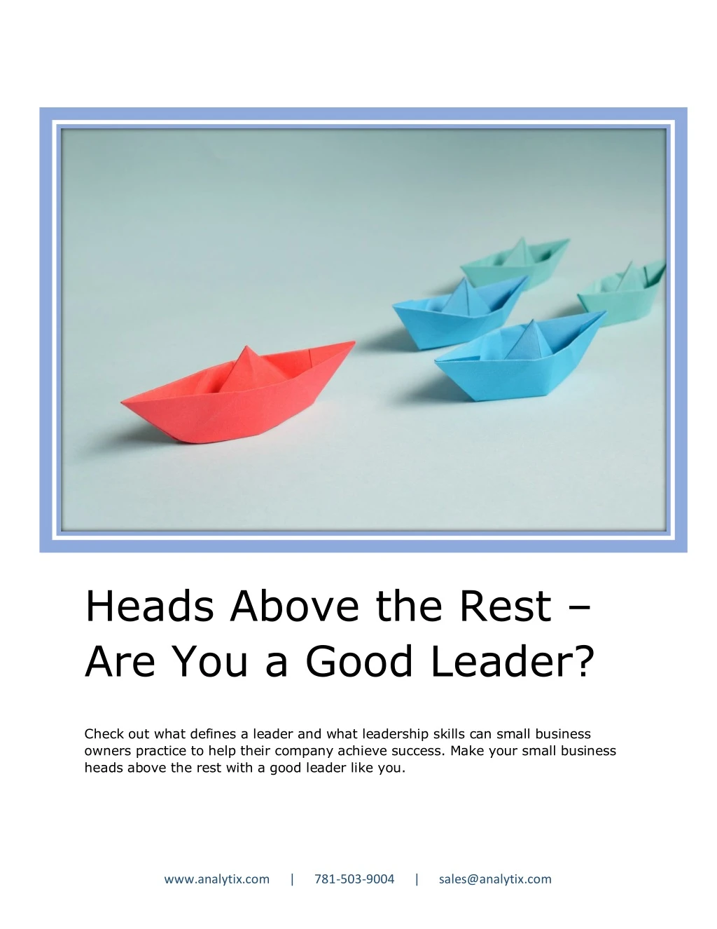 heads above the rest are you a good leader