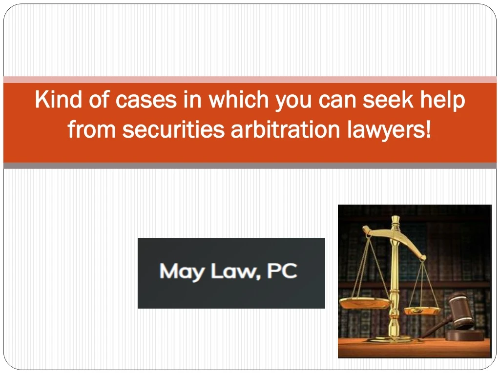 kind of cases in which you can seek help from securities arbitration lawyers