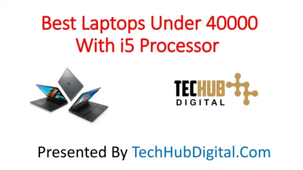 Best Laptops Under 40000 with i5 Processor