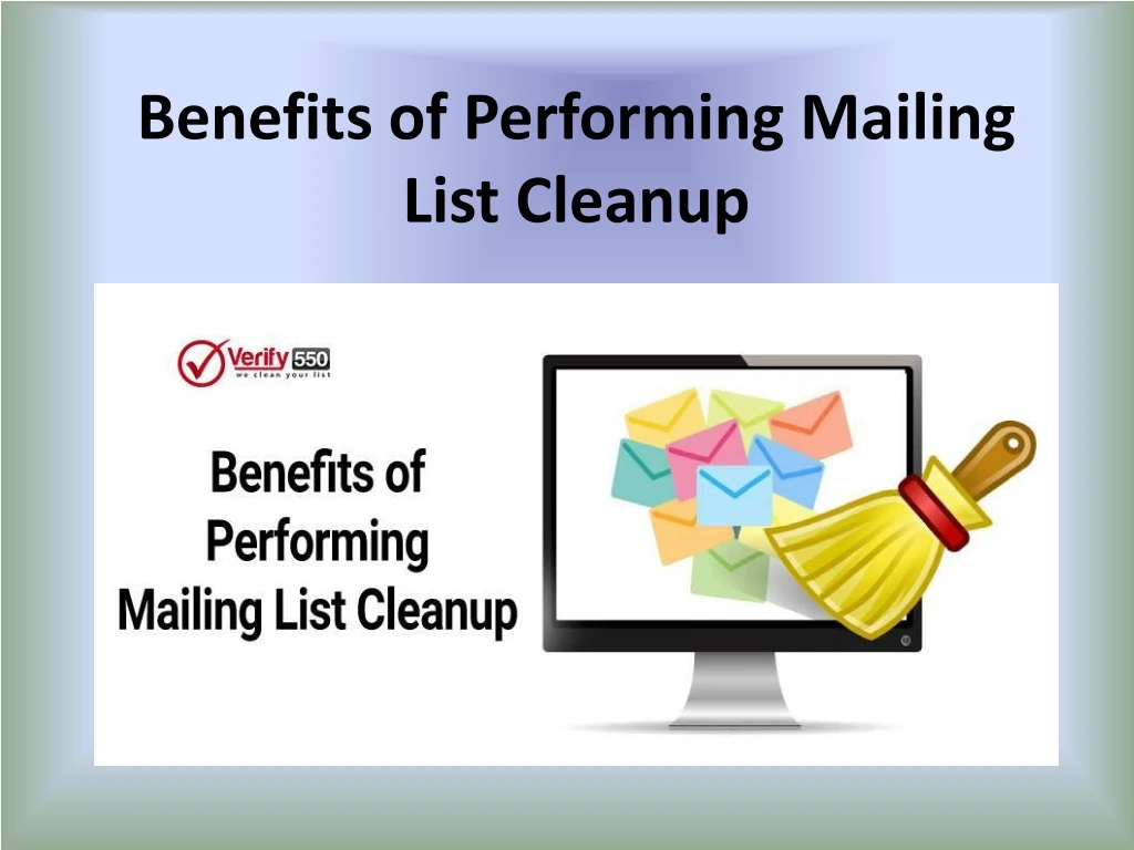 benefits of performing mailing list cleanup