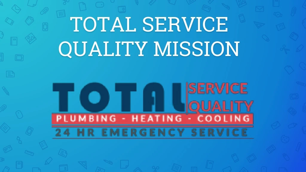 total service quality mission