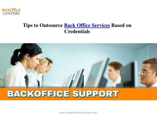 Tips to Outsource Back Office Services Based on Credentials