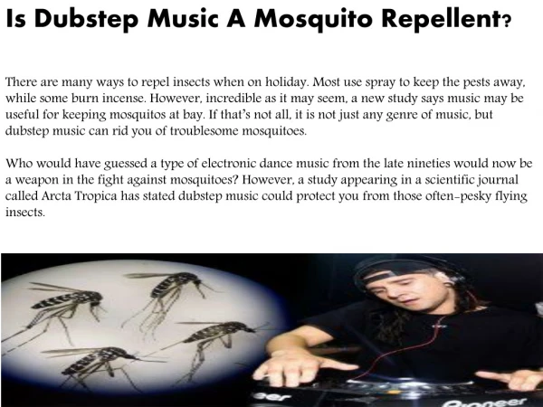 Is Dubstep Music A Mosquito Repellent?