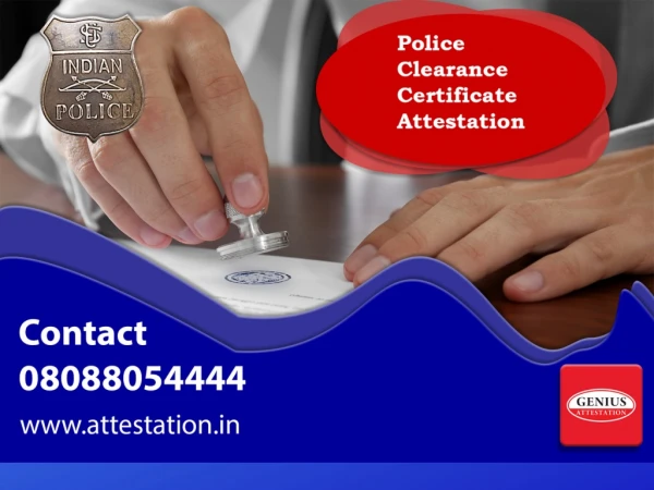 Police clearance certificate attestation