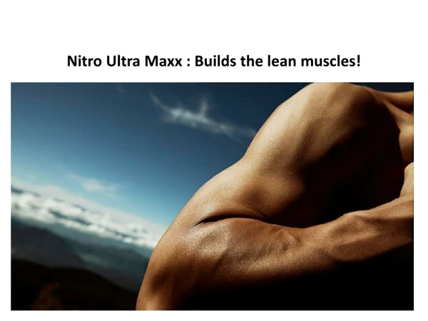 Nitro Ultra Maxx : Increase the blood circulation!