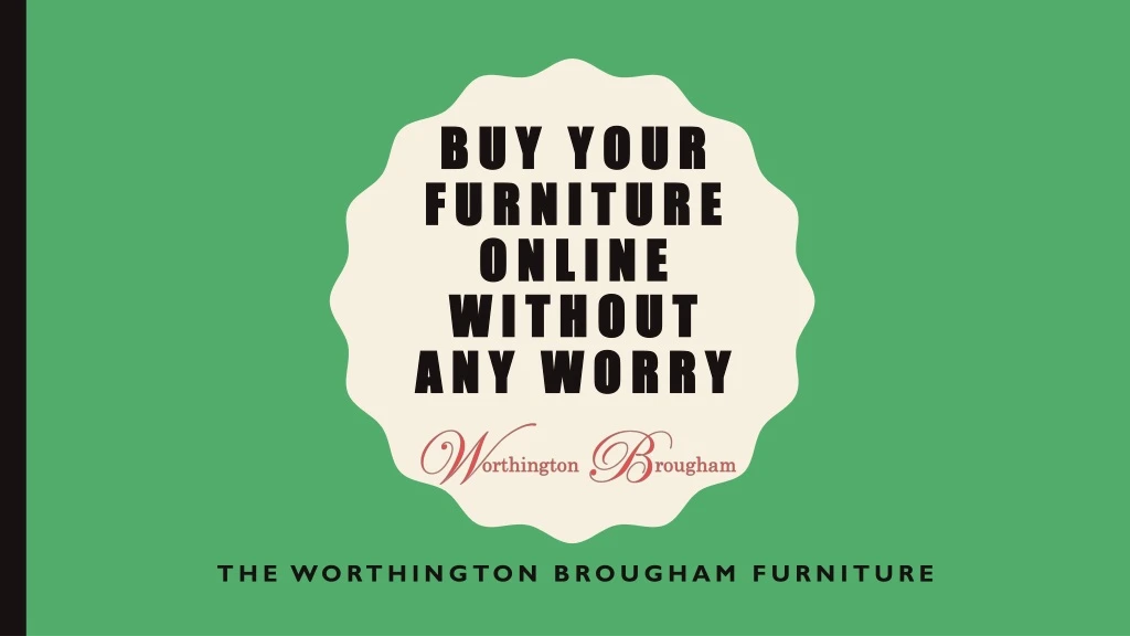 buy your furniture online without any worry
