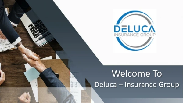 Welcome To Deluca Insurance Group