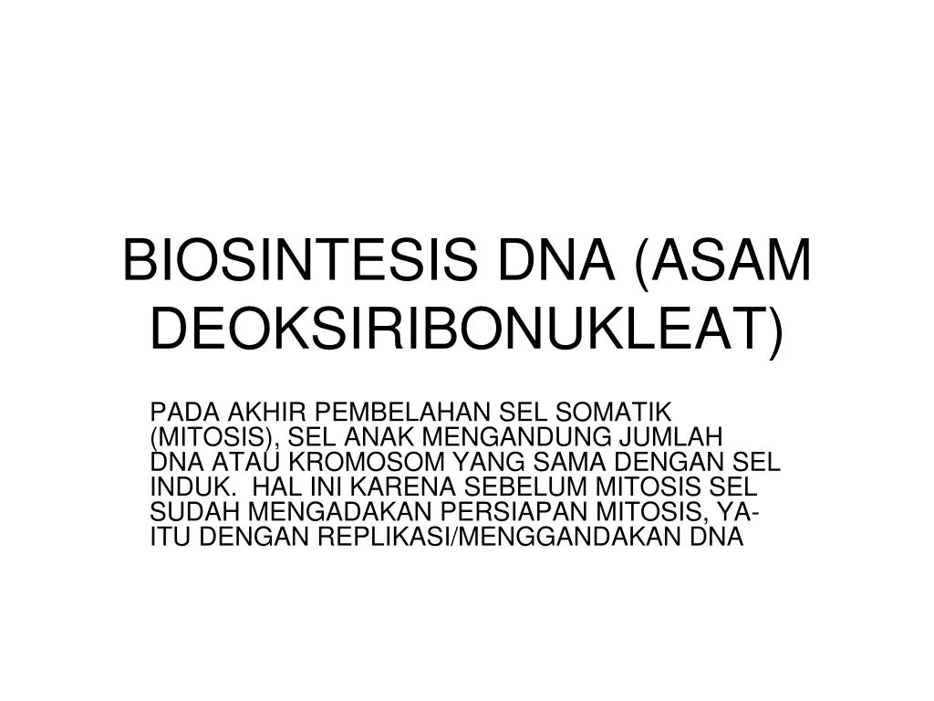 biosintesis dna asam deoksiribonukleat