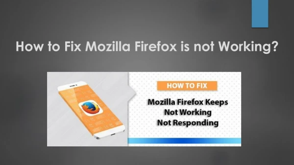 How to Fix Mozilla Firefox is not Working?