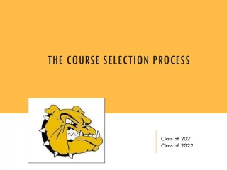 THE COURSE SELECTION PROCESS - slide 1