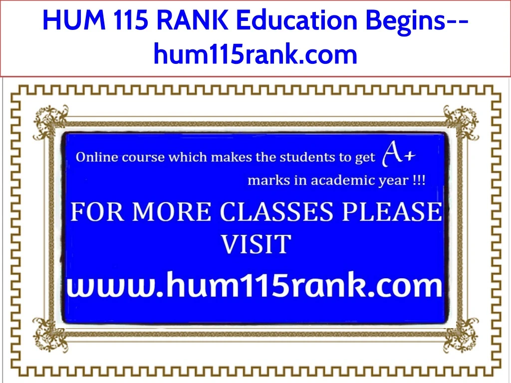 hum 115 rank education begins hum115rank com