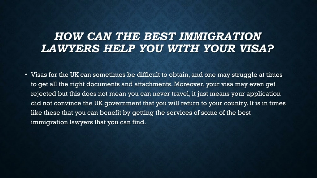 how can the best immigration lawyers help you with your visa